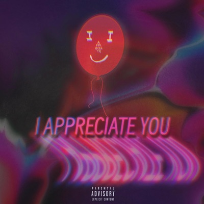 I APPRECIATE YOU - EP