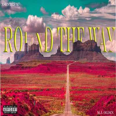 Round the Way (feat. M..J. Olden) - Single