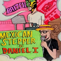 Baitea (feat. Daniel I) [Radio Edit] - Single - Mexican Stepper