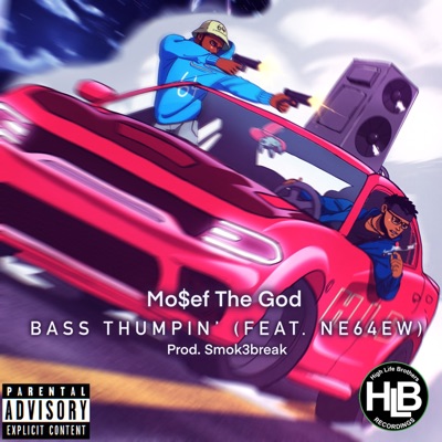 Bass Thumpin' (feat. NE64EW) - Single