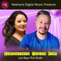 Khainthyo Chiya Pop - Single - Jyoti Magar & Rishi Khadka