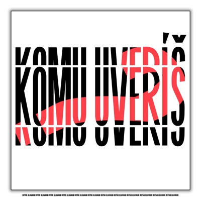 Komu Uveris (Demo) - Single