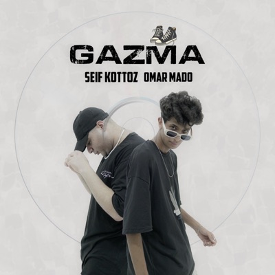 Gazma (feat. Seif Kottoz) - Single