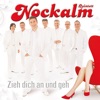 Nockalm Quintett - Zieh dich an und geh