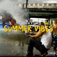 Summer Vibes (feat. Lingo) - Single - Mic Hoffa