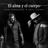 El Alma y el Cuerpo - Single