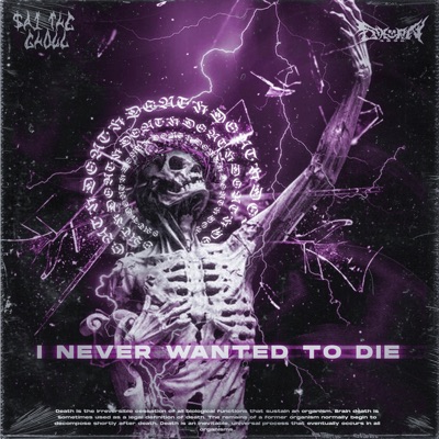 I Never Wanted To Die - Single