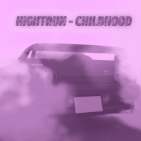 Childhood - Single - H!GHTRUN