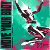 Move Your Body (SUBB & CAJUN Remix) cover art