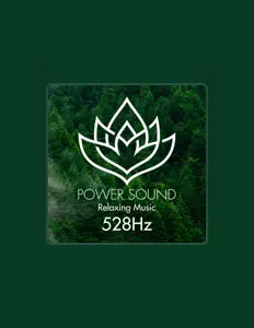 收听 Power Sound Relaxing Music、观看音乐视频、阅读小传、查看巡演日期等 ！