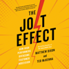 The JOLT Effect: How High Performers Overcome Customer Indecision (Unabridged) - Matthew Dixon & Ted McKenna