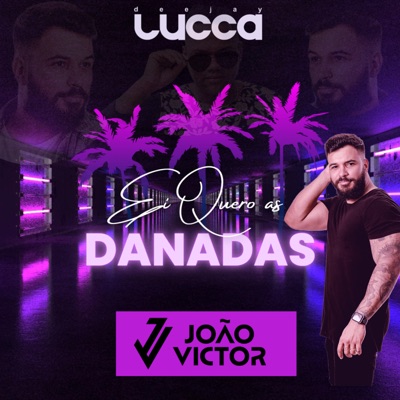 Eu Quero as Danadas - Single