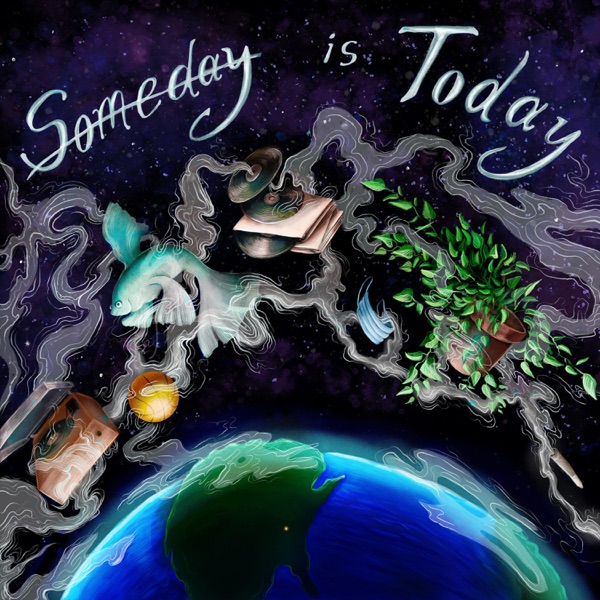 Someday Is Today - EP