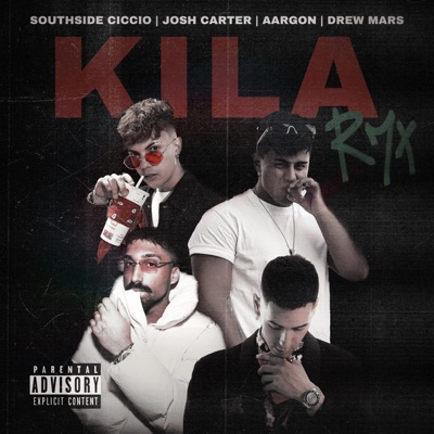 KILA RMX (feat. Stefy Que Pasa, Josh Carter, Aargon & Drew Mars) - Single