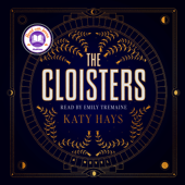 The Cloisters (Unabridged) - Katy Hays Cover Art