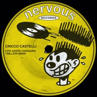 Life Keeps Changing / Million $Man - Cricco Castelli