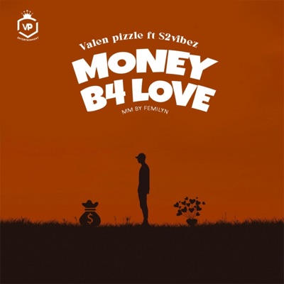 Money B4 Love (feat. S2vibez) - Single