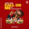 CALL ON ME (feat. RENEGADETHEPLUG) - Single