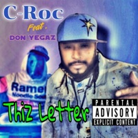 Thiz Letter (feat. Don Yegaz) [Remastered Version] - Single - C-Roc from 818