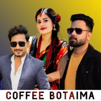 Coffie Botaima (feat. Lomash Sharma) - Single - Hari Pandey & NISHA MAGAR