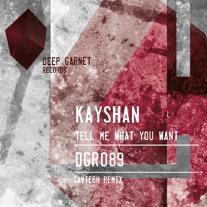 Tell Me What You Want - Single