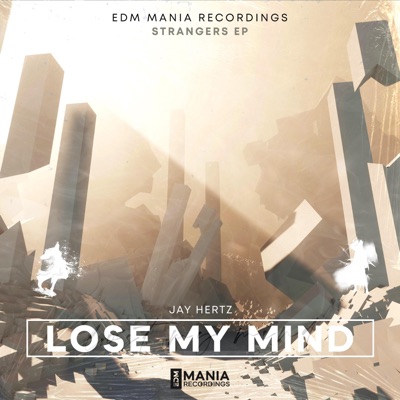 Lose My Mind - Single