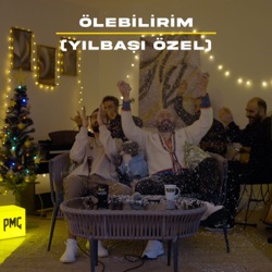 Ölebilirim (Yılbaşı Özel)