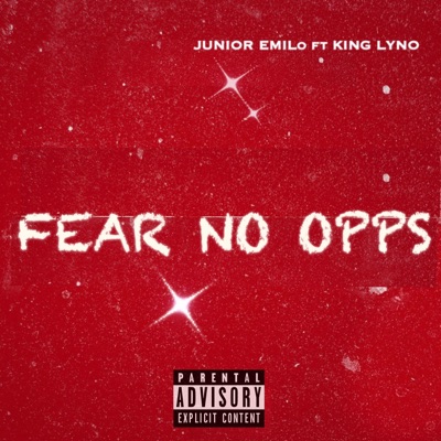 Fear No Opps (feat. King Lyno) - Single