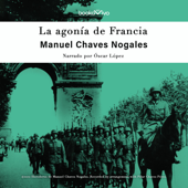 La agonia de Francia (The Fall of France) - Manuel Chaves Nogales