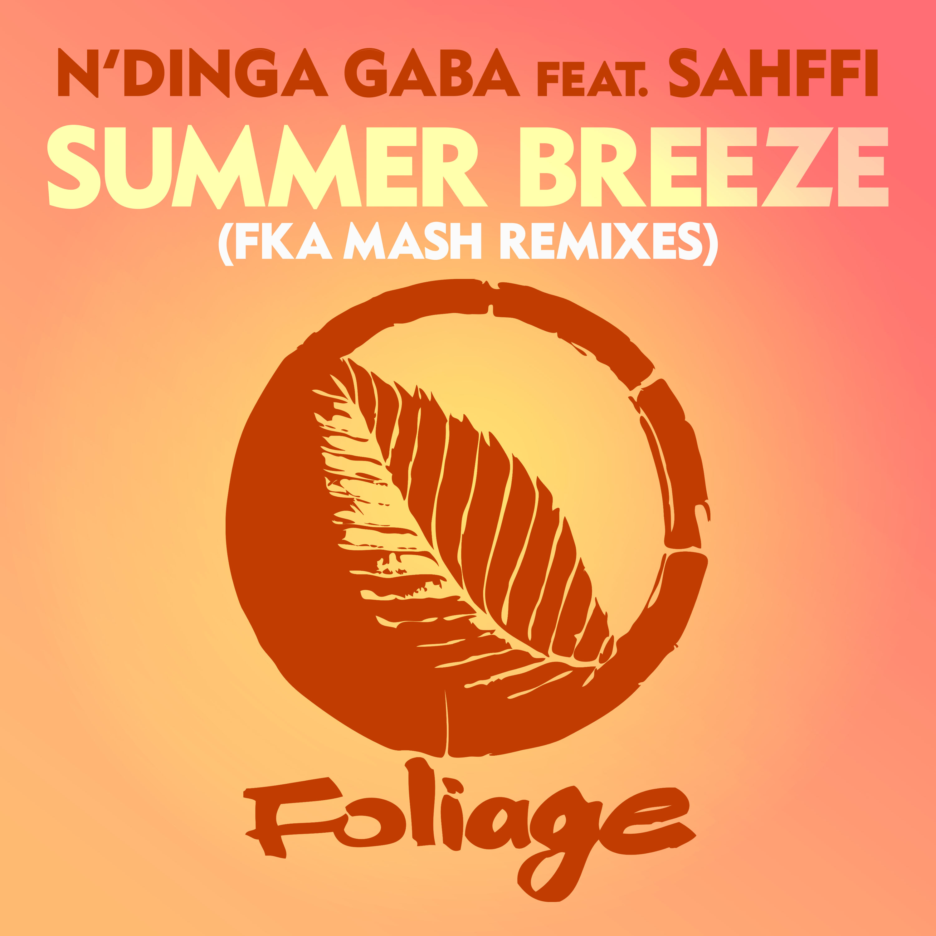 Summer Breeze (Fka Mash Remixes) - EP