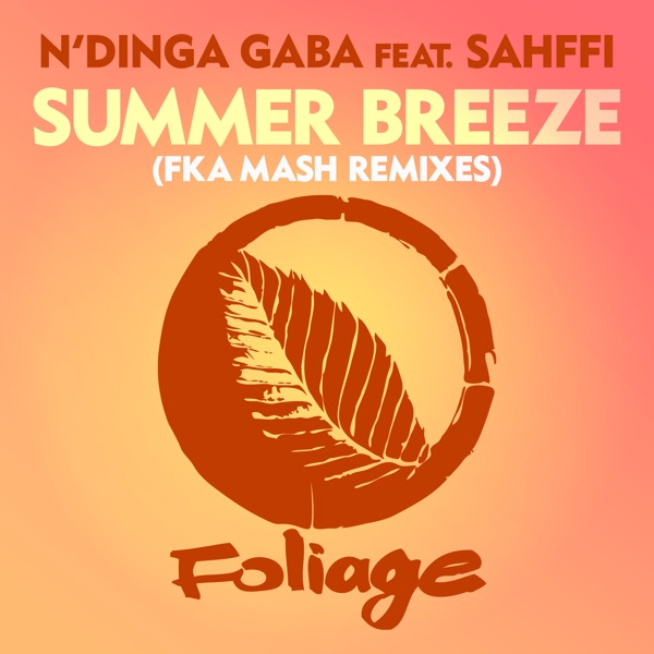 Summer Breeze (Fka Mash Remixes) - EP
