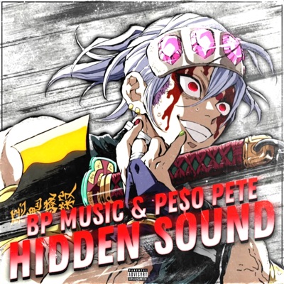 Hidden Sound (feat. PE$O PETE) - Single