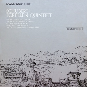 Schubert: Piano Quintet "The Trout"