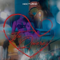 Tu Quiere - Single - Nocturno