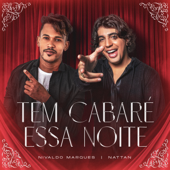 Tem Cabaré Essa Noite - Nivaldo Marques & nattan