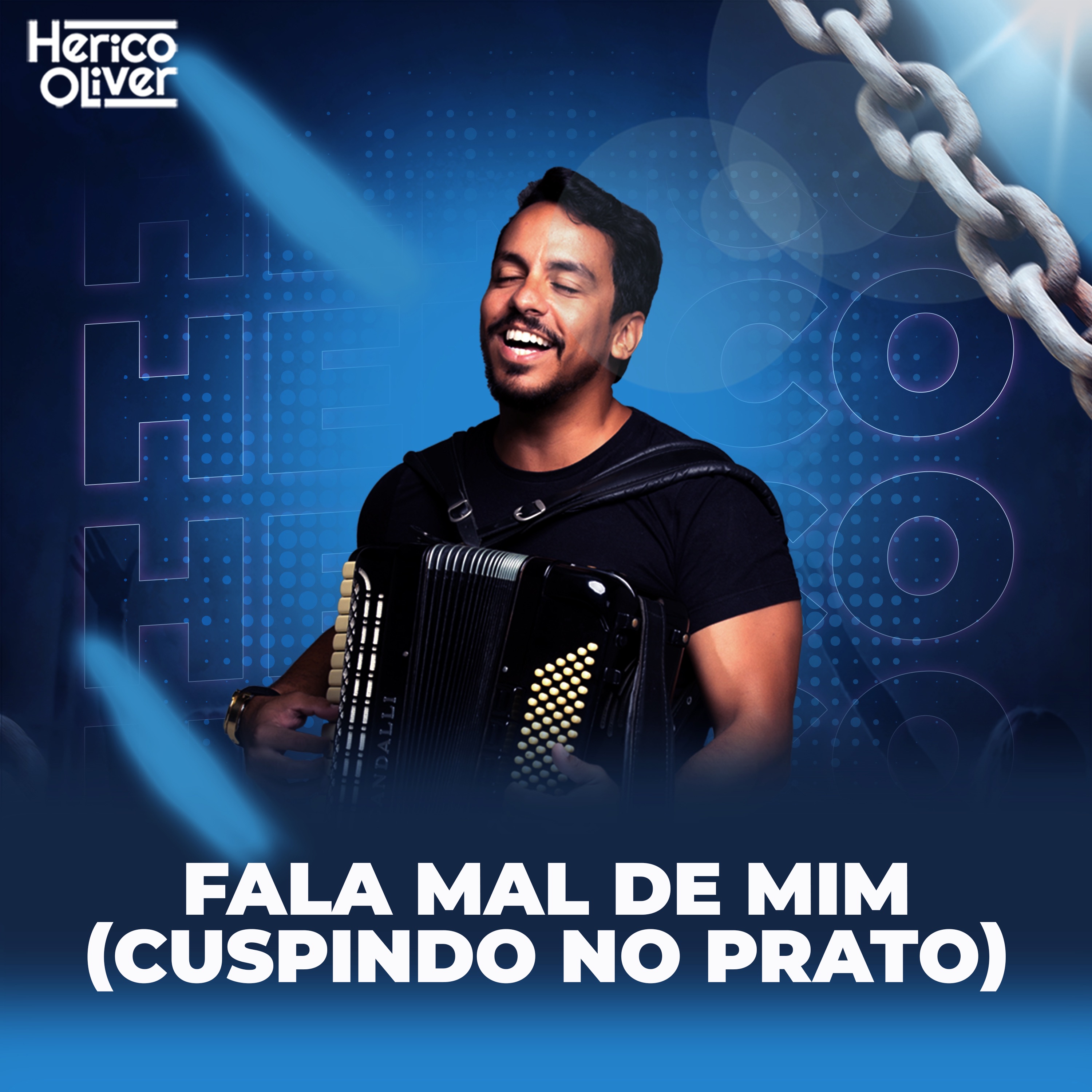 Herico Oliver - Fala Mal de Mim (Cuspindo no Prato)