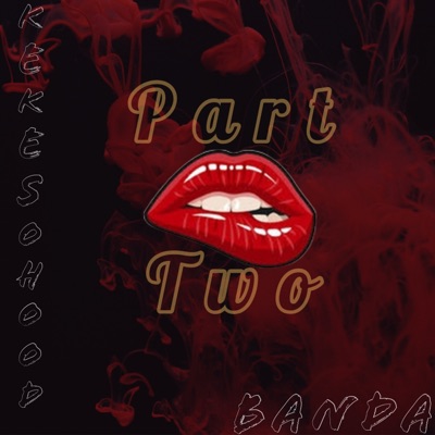 Part 2 (feat. Banda) - Single