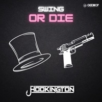 Swing Or Die - Single - Hookington