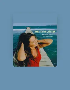 Listen to Anna-Lotta Larsson, watch music videos, read bio, see tour dates & more!