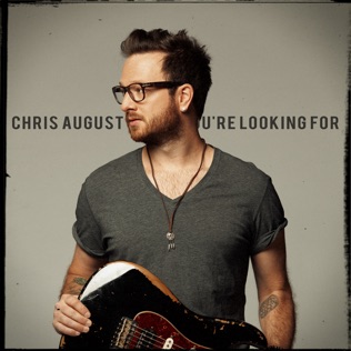 Chris August You Make Me Sing