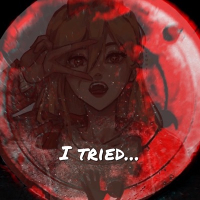 I Tried