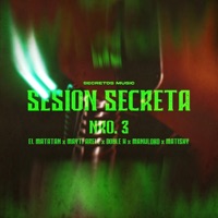 session secreta 3 (feat. EL MATATAN, MAYTI ARELL, DOBLE H, MANULOKO & MATISKY) - Single - Secretos Music