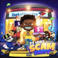 Scam Party - BTB Savage