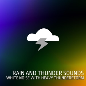 White Noise with Heavy Thunderstorm - Rain and Thunder Sounds, Loopable