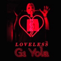 LoveLess - Single - G1 Yola