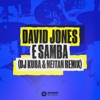 E Samba (DJ Kuba &amp; Neitan Remix)