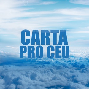 Carta pro Céu (feat. BM Ally)