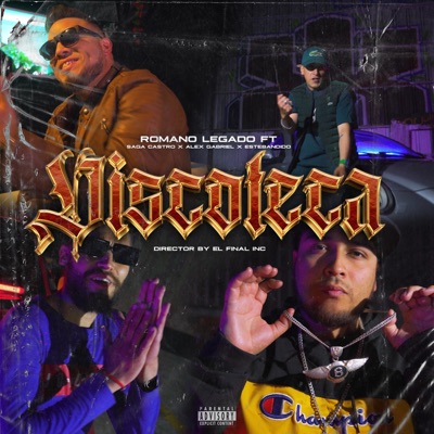 DISCOTECA (feat. Estebandido, Sagacastro & Alex Gabriel) - Single