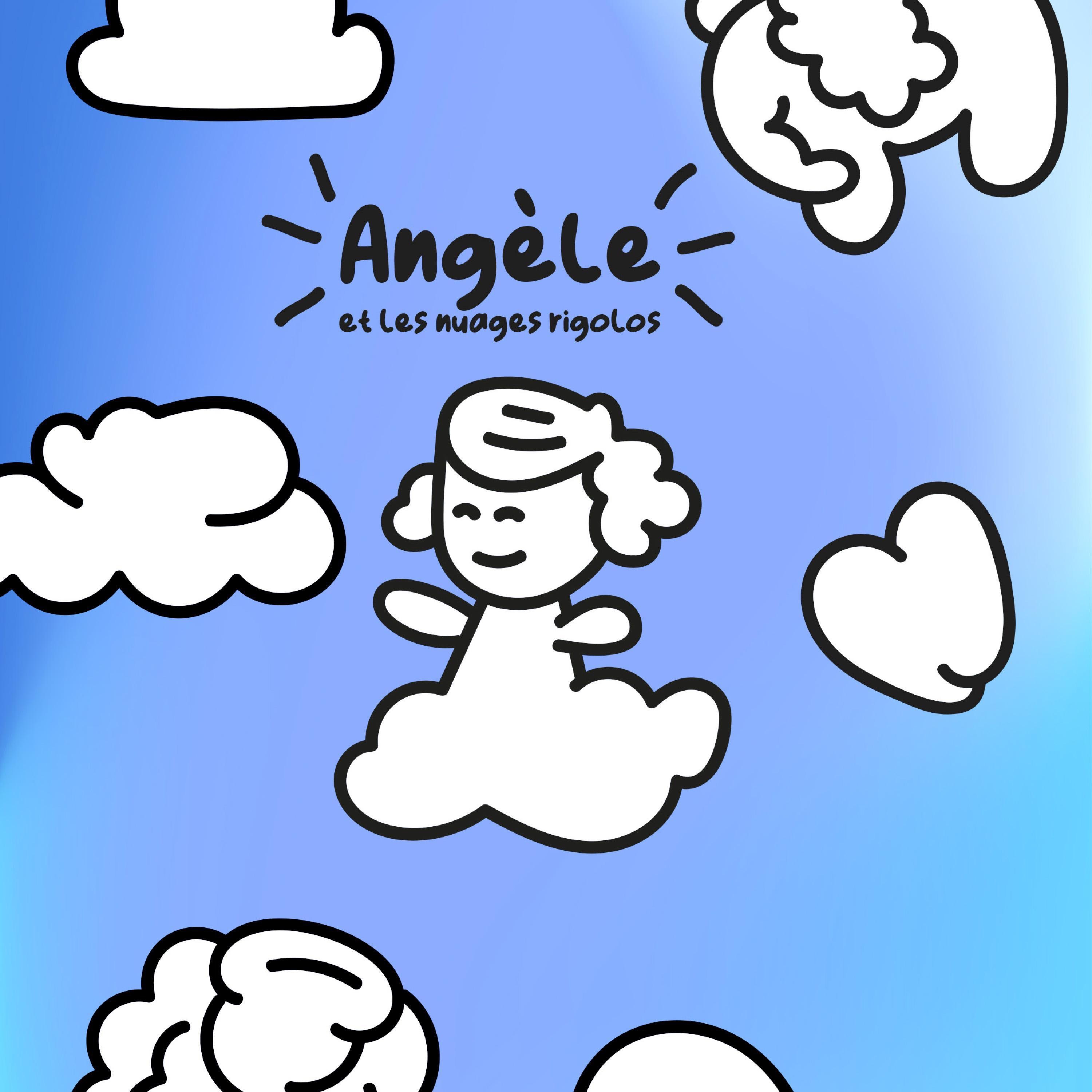 Angèle et les nuages rigolos