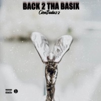 Back 2 tha Basix - Single - CienBadazz